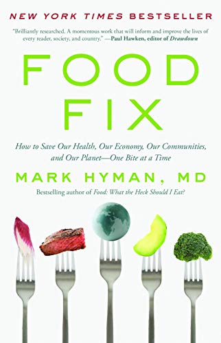 Book Cover Food Fix: How to Save Our Health, Our Economy, Our Communities, and Our Planet--One Bite at a Time