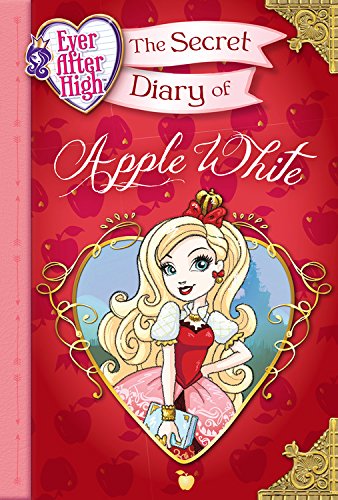 Book Cover Ever After High: The Secret Diary of Apple White
