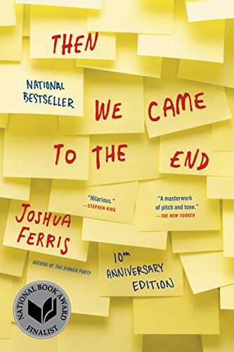 Book Cover Then We Came to the End: A Novel -- 10th Anniversary Edition