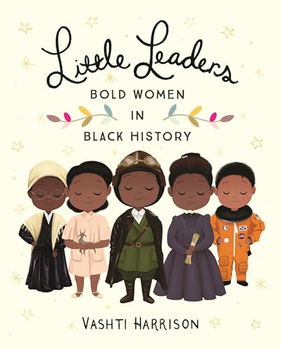 Book Cover Little Leaders: Bold Women in Black History (Vashti Harrison)