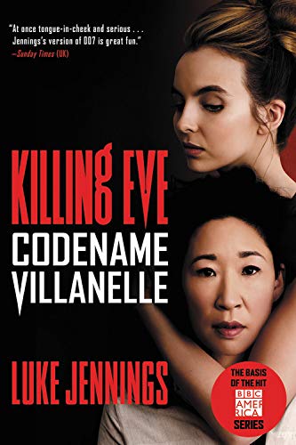Book Cover Killing Eve: Codename Villanelle (Killing Eve, 1)
