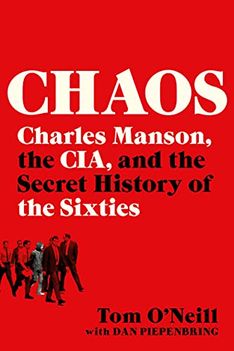 Book Cover Chaos: Charles Manson, the CIA, and the Secret History of the Sixties