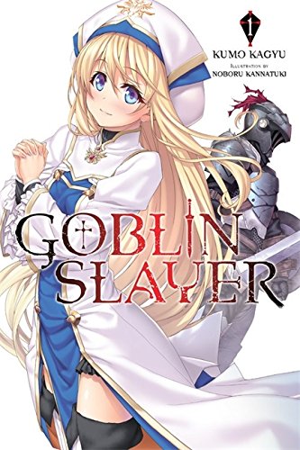Book Cover Goblin Slayer, Vol. 1 (light novel) (Goblin Slayer (Light Novel))