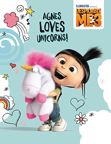 Book Cover Despicable Me 3: Agnes Loves Unicorns!