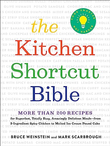 Book Cover The Kitchen Shortcut Bible: More than 200 Recipes to Make Real Food Real Fast