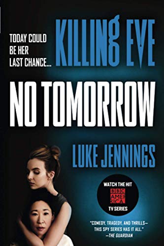 Book Cover Killing Eve: No Tomorrow (Killing Eve, 2)