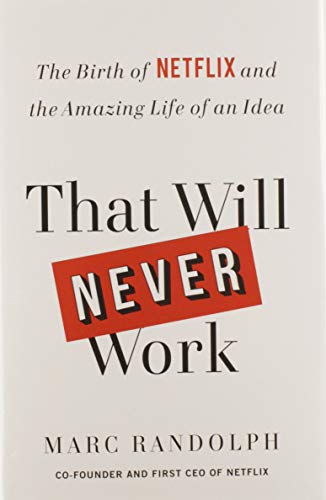 Book Cover That Will Never Work: The Birth of Netflix and the Amazing Life of an Idea