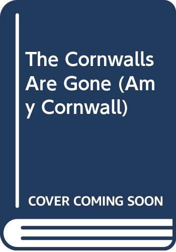 Book Cover The Cornwalls Are Gone (Amy Cornwall)