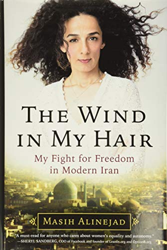 Book Cover The Wind in My Hair: My Fight for Freedom in Modern Iran