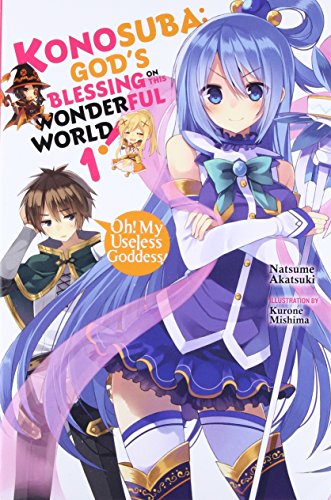Book Cover Konosuba: God's Blessing on This Wonderful World!, Vol. 1: Oh! My Useless Goddess!