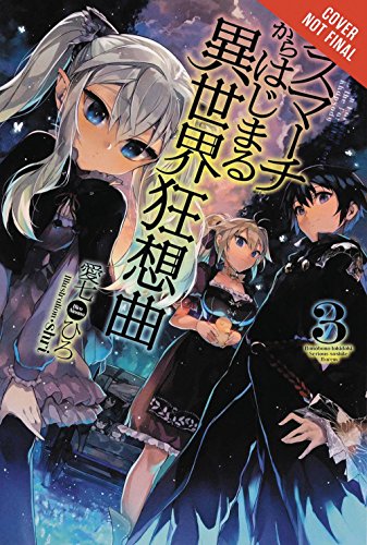 Book Cover Death March to the Parallel World Rhapsody, Vol. 3 (light novel) (Death March to the Parallel World Rhapsody (light novel), 3)