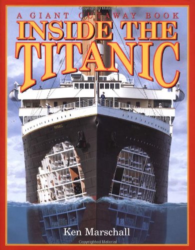 Book Cover Inside the Titanic (A Giant Cutaway Book)