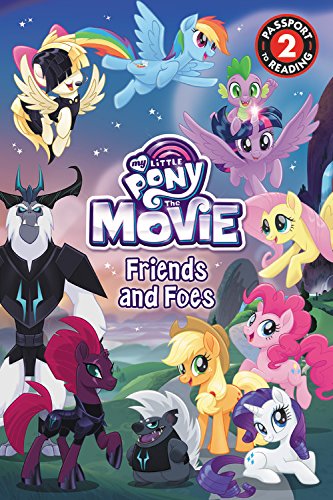 Book Cover My Little Pony: The Movie: Friends and Foes (Passport to Reading Level 2)