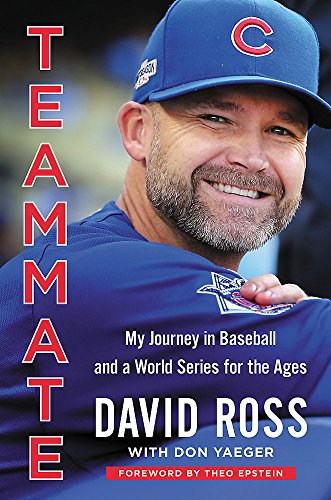 Book Cover Teammate: My Journey in Baseball and a World Series for the Ages