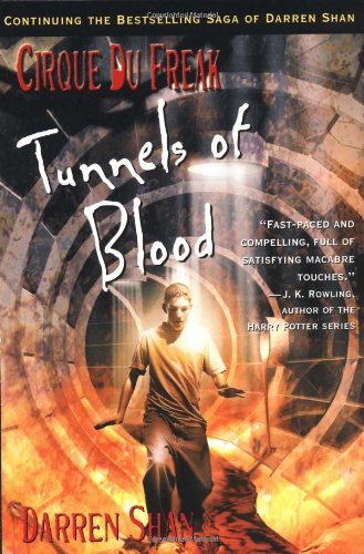 Book Cover Cirque Du Freak #3: Tunnels of Blood: Book 3 in the Saga of Darren Shan