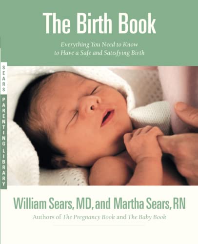 Book Cover The Birth Book (Sears Parenting Library)