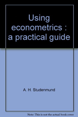 Using econometrics: A practical guide