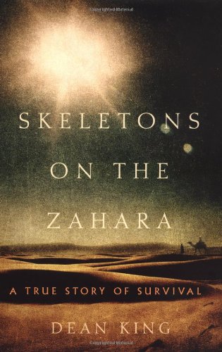 Book Cover Skeletons on the Zahara: A True Story of Survival