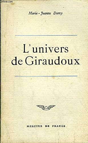 L'Univers de Giraudoux (French Edition)