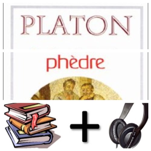 Platon Phaedre Audiobook PACK [Book + 1 CD MP3] (French Edition)