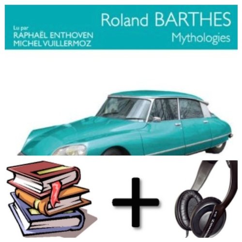 Mythologies Audiobook PACK [Book + 1 CD MP3] (French Edition)