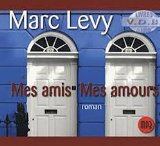 Mes amis Mes amours Audiobook PACK [Book + 1 CD MP3] (French Edition)