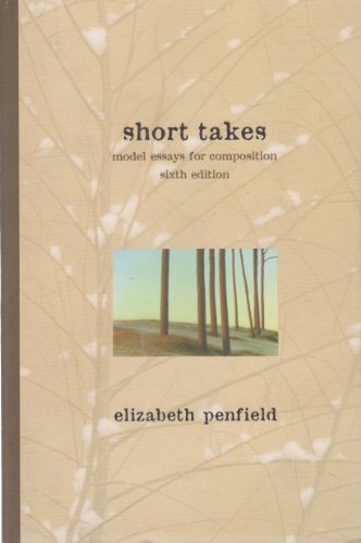 Short Takes: Model Essays for Composition