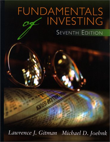 Fundamentals of Investing (Seventh Edition)