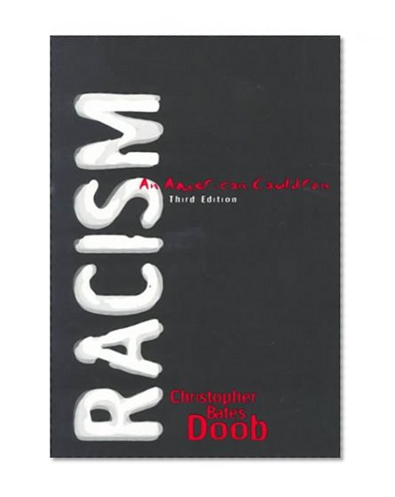 Racism: An American Cauldron (3rd Edition)
