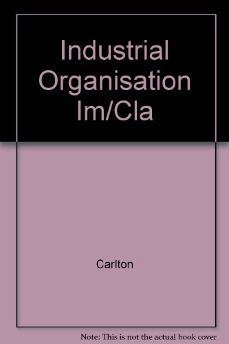 Instructor's manual with classroom experiments for industrial organization to accompany Carlton/Perloff Modern industrial organization, third edition