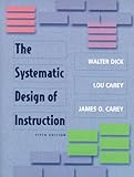The Systematic Design of Instruction (5th Edition)