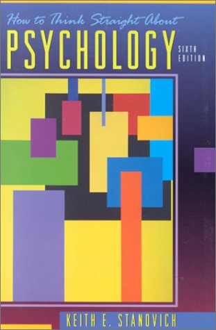 How to Think Straight About Psychology (6th Edition)