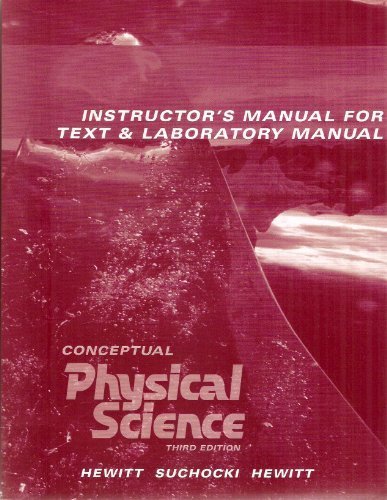 Conceptual Physical Science Third Edition (Instructor's Manual for Text & Laboratory Manual)