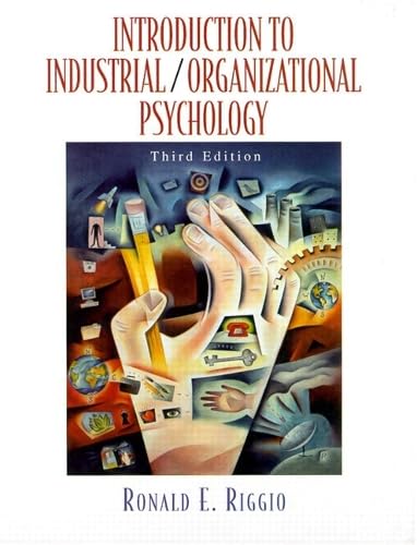 Introduction to Industrial/Organizational Psychology (3rd Edition)