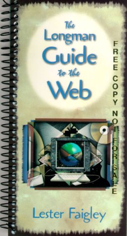 Longman Guide to the Web, The