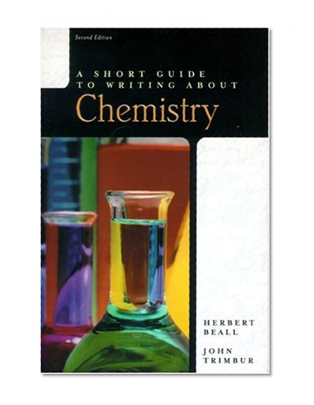 A Short Guide to Writing about Chemistry (2nd Edition)