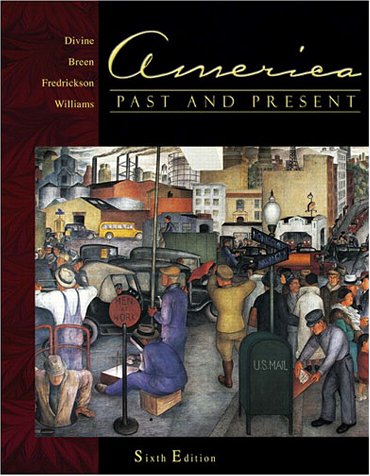 America Past and Present, Single Volume Edition (6th Edition)