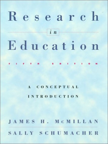 Research in Education: A Conceptual Introduction (5th Edition)