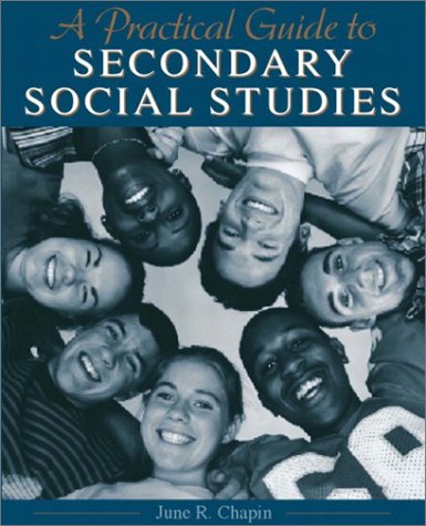 A Practical Guide to Middle and Secondary Social Studies