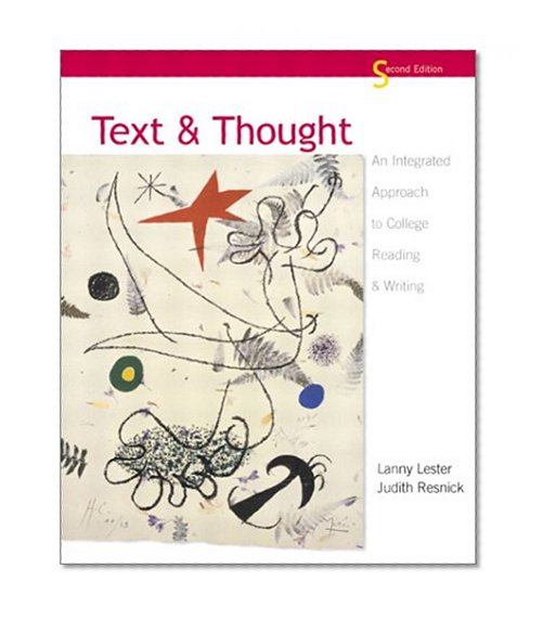 Text and Thought: An Integrated Approach to College Reading and Writing (2nd Edition)
