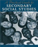 A Practical Guide to Middle and Secondary Social Studies