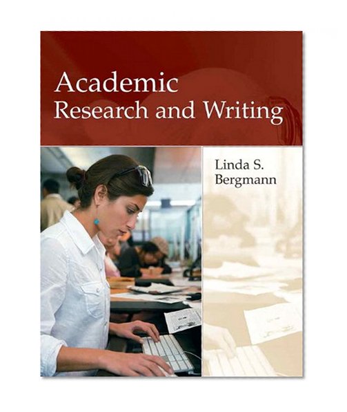 Book Cover Academic Research and Writing: Inquiry and Argument in College