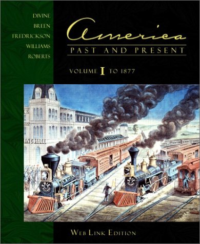 America Past and Present, Volume I (FlexChoice Edition)