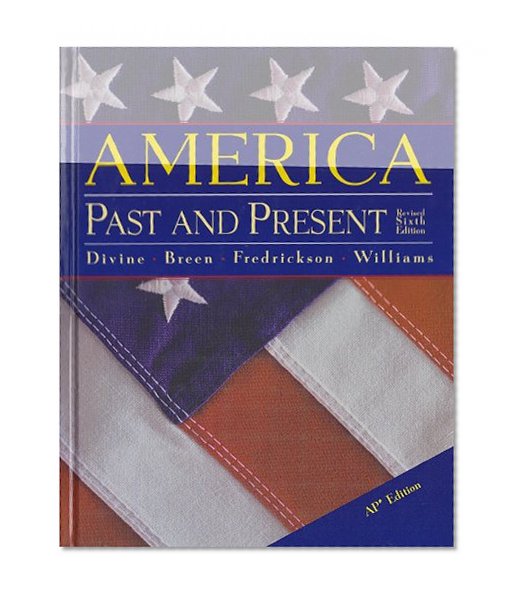 America Past and Present: Ap Edition