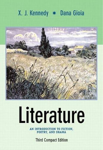Literature: An Introduction to Fiction, Poetry, and Drama, Compact Edition (3rd Edition)