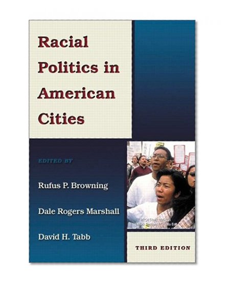 Racial Politics in American Cities (3rd Edition)