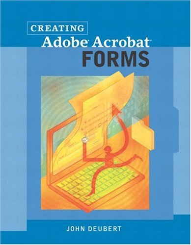 Creating Adobe(R) Acrobat(R) Forms