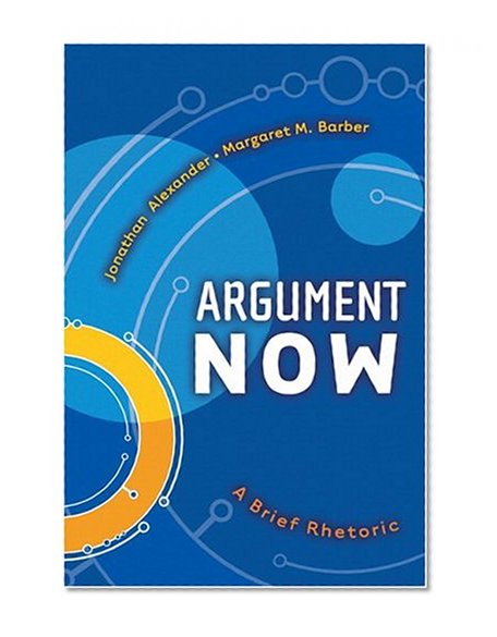 Argument Now: A Brief Rhetoric