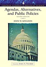 Book Cover Agendas, Alternatives, and Public Policies, 2nd Edition (Longman Classics in Political Science)