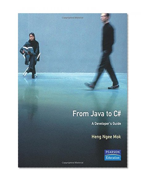 From Java to C#: A  Developer's Guide